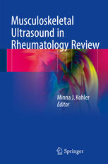 Musculoskeletal Ultrasound in Rheumatology Review 2016