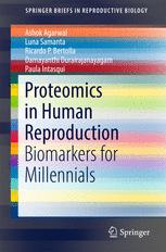 Proteomics in Human Reproduction: Biomarkers for Millennials 2016