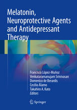 Melatonin, Neuroprotective Agents and Antidepressant Therapy 2016