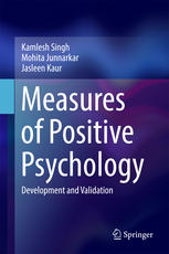 Measures of Positive Psychology: Development and Validation 2016
