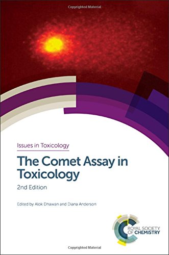 The Comet Assay in Toxicology: 2nd Edition 2016