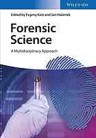 Forensic Science: A Multidisciplinary Approach 2016