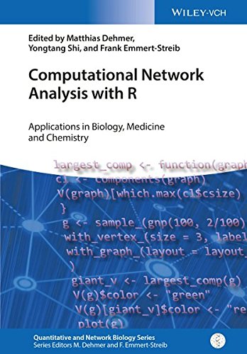 Computational Network Analysis with R: Applications in Biology, Medicine and Chemistry 2016