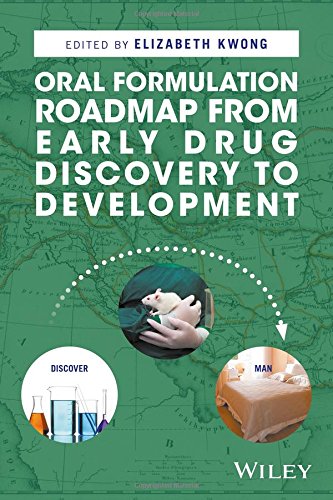 Oral Formulation Roadmap from Early Drug Discovery to Development 2017