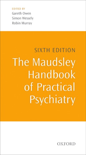 The Maudsley Handbook of Practical Psychiatry 2014