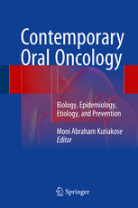 Contemporary Oral Oncology: Biology, Epidemiology, Etiology, and Prevention 2016