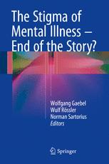 The Stigma of Mental Illness - End of the Story? 2016