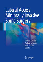 Lateral Access Minimally Invasive Spine Surgery 2016