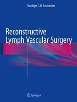 Reconstructive Lymph Vascular Surgery 2016