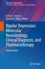 Bipolar Depression: Molecular Neurobiology, Clinical Diagnosis, and Pharmacotherapy 2017