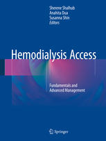 Hemodialysis Access: Fundamentals and Advanced Management 2016