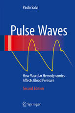 Pulse Waves: How Vascular Hemodynamics Affects Blood Pressure 2016