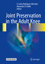 Joint Preservation in the Adult Knee 2016