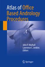 Atlas of Office Based Andrology Procedures 2016