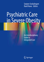 Psychiatric Care in Severe Obesity: An Interdisciplinary Guide to Integrated Care 2016
