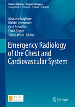 Emergency Radiology of the Chest and Cardiovascular System 2016
