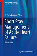 Short Stay Management of Acute Heart Failure 2017