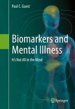 Biomarkers and Mental Illness: It’s Not All in the Mind 2016