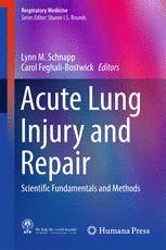 Acute Lung Injury and Repair: Scientific Fundamentals and Methods 2016