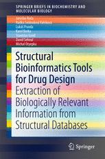 Structural Bioinformatics Tools for Drug Design: Extraction of Biologically Relevant Information from Structural Databases 2017