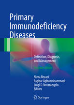 Primary Immunodeficiency Diseases: Definition, Diagnosis, and Management 2016