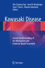 Kawasaki Disease: Current Understanding of the Mechanism and Evidence-Based Treatment 2016