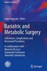 Bariatric and Metabolic Surgery: Indications, Complications and Revisional Procedures 2016
