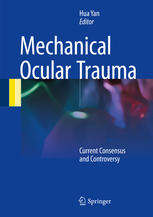 Mechanical Ocular Trauma: Current Consensus and Controversy 2016