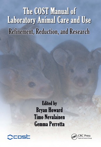 راهنمای هزینه مراقبت و استفاده از حیوانات آزمایشگاهی: پالایش، کاهش و پژوهش ۲۰۱۶