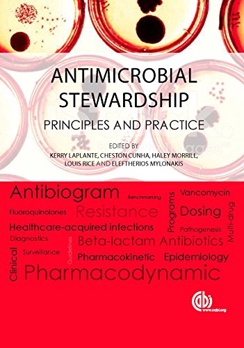 Antimicrobial Stewardship: Principles and Practice 2016
