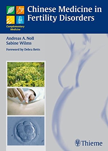 Chinese Medicine in Fertility Disorders 2010