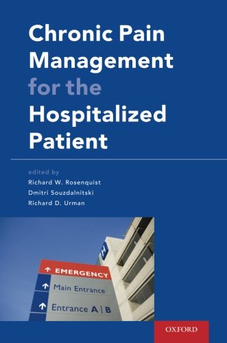 Chronic Pain Management for the Hospitalized Patient 2016