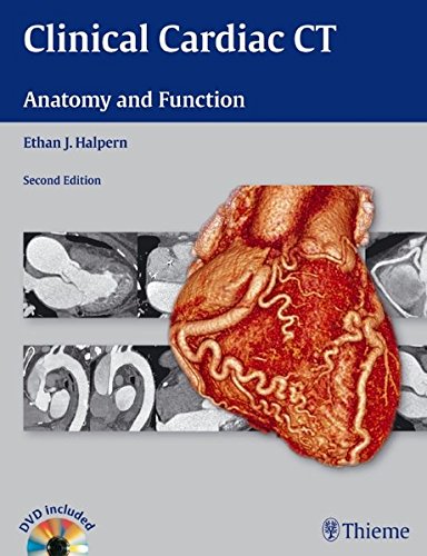 Clinical Cardiac CT: Anatomy and Function 2011