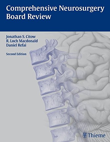 Comprehensive Neurosurgery Board Review 2010