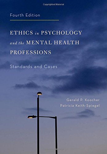 Ethics in Psychology and the Mental Health Professions: Standards and Cases 2016