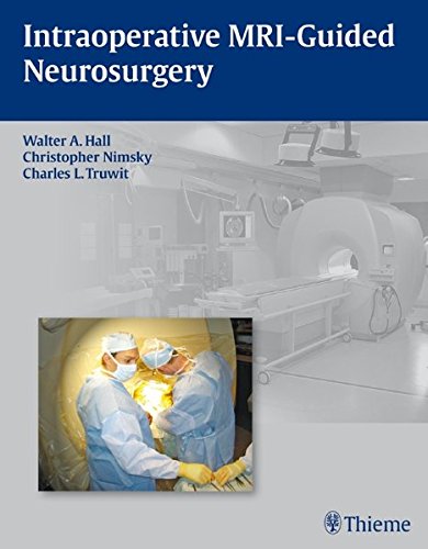 Intraoperative MRI-guided Neurosurgery 2011
