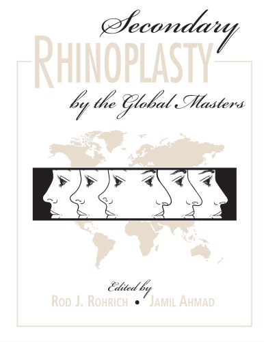 Secondary Rhinoplasty by the Global Masters 2016