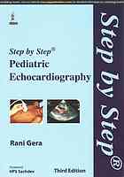 Step by Step Pediatric Echocardiography 2015
