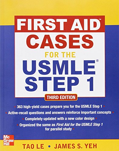 First Aid Cases for the USMLE Step 1, Third Edition 2012
