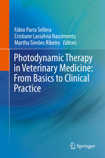 Photodynamic Therapy in Veterinary Medicine: From Basics to Clinical Practice 2017