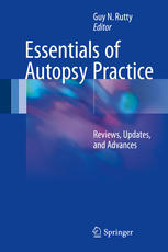 Essentials of Autopsy Practice: Reviews, Updates, and Advances 2017