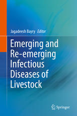 Emerging and Re-emerging Infectious Diseases of Livestock 2017