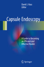 Capsule Endoscopy: A Guide to Becoming an Efficient and Effective Reader 2017