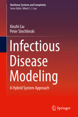 Infectious Disease Modeling: A Hybrid System Approach 2017