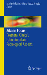 Zika in Focus: Postnatal Clinical, Laboratorial and Radiological Aspects 2017