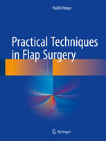 Practical Techniques in Flap Surgery 2017