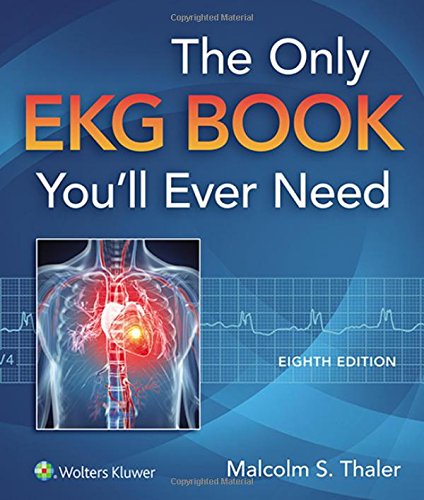 The Only EKG Book You'll Ever Need 2015