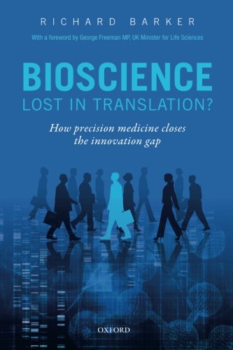 Bioscience - Lost in Translation?: How Precision Medicine Closes the Innovation Gap 2016
