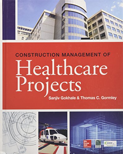 Construction Management of Healthcare Projects 2014