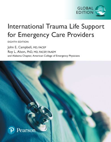 International Trauma Life Support for Emergency Care Providers, Global Edition 2017